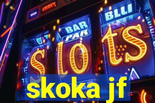 skoka jf